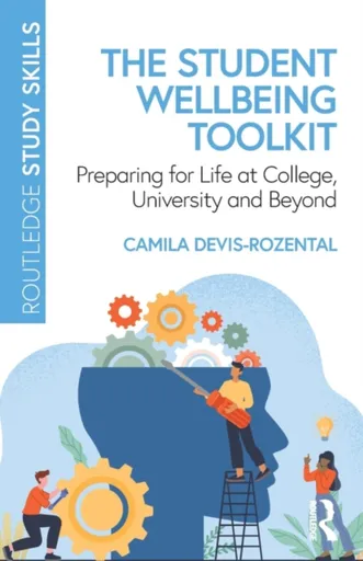 The Student Wellbeing Toolkit - Camila  Devis-Rozental
