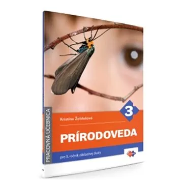 Prírodoveda pre 3. ročník základnej školy - pracovná učebnica (978-80-8091-475-2)