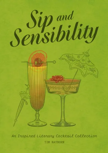 Sip and Sensibility - Tim Rayborn