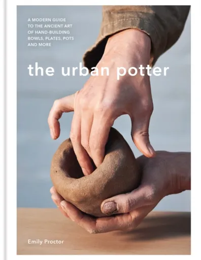 The Urban Potter - Emily Proctor