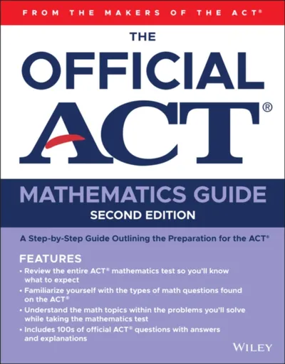 The Official ACT Mathematics Guide - ACT