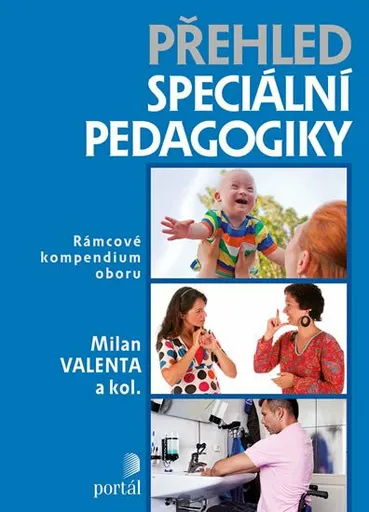 Přehled speciální pedagogiky - Milan Valenta