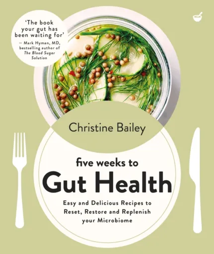 Five Weeks to Gut Health - Christine Bailey