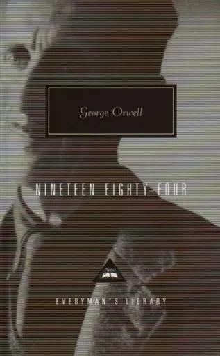 Nineteen Eighty-Four - George Orwell
