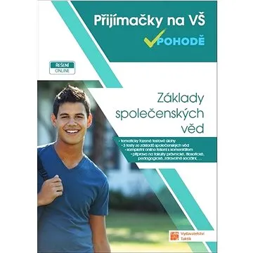 Přijímačky na vysoké školy v pohodě Základy společenských věd (978-80-7563-147-3)