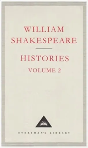 Histories Volume 2 - William Shakespeare