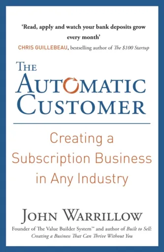 The Automatic Customer - John Warrillow