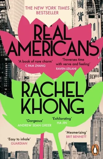 Real Americans - Rachel Khong