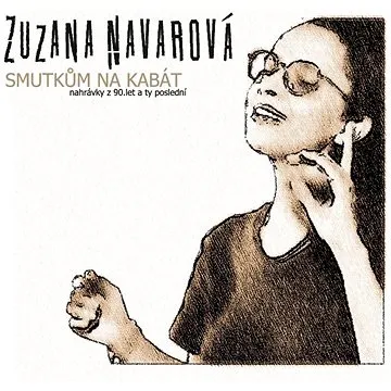 Navarová Zuzana: Smutkům na kabát - CD (311554-2)