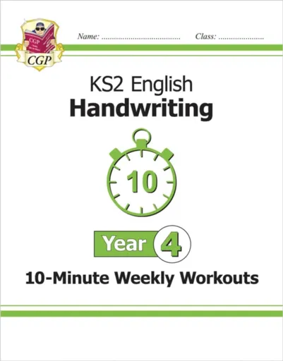 KS2 Year 4 English Handwriting 10-Minute Weekly Workouts - CGP Books