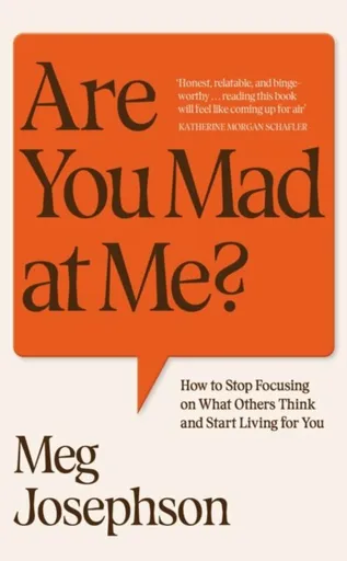 Are You Mad At Me? - Josephson Meg