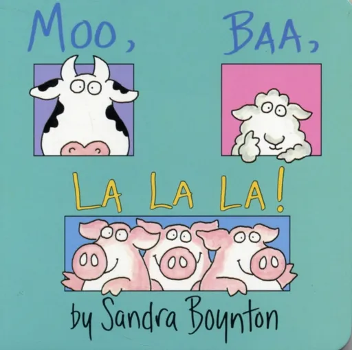Moo, Baa, La La La - Boynton Sandra