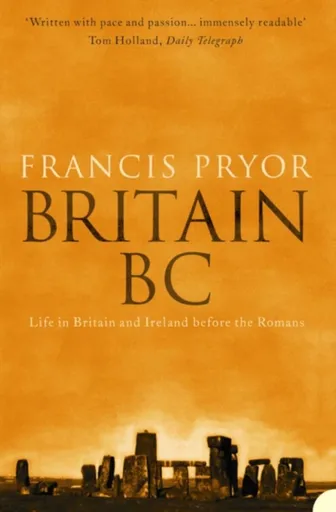 Britain BC - Francis Pryor