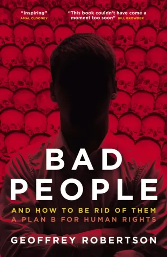 Bad People - Geoffrey Robertson