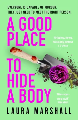 A Good Place to Hide a Body - Laura Marshall