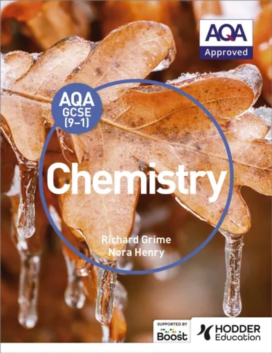 AQA GCSE (9-1) Chemistry Student Book - Nora Henry, Richard Grime