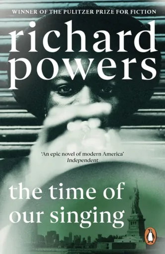 The Time of our Singing - Richard Powers