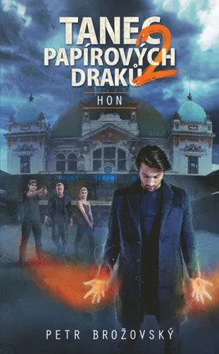 Tanec papírových draků 2 - Hon - Petr Brožovský