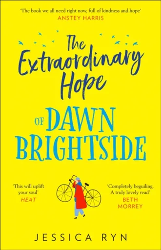 The Extraordinary Hope of Dawn Brightside - Jessica Ryn