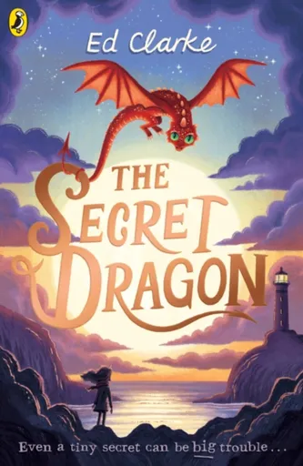 The Secret Dragon - Ed Clarke