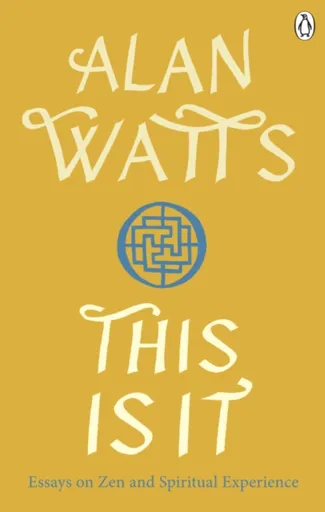 This is It - Alan Watts