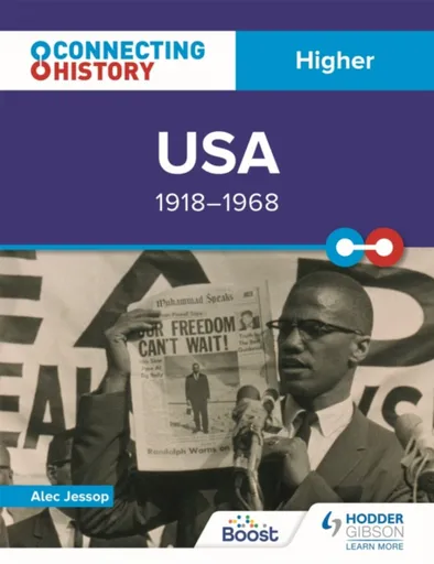 Connecting History: Higher USA, 1918â€“1968 - Alec Jessop