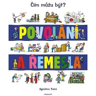 Povolání a řemesla: Čím můžu být? (978-80-253-4093-6)