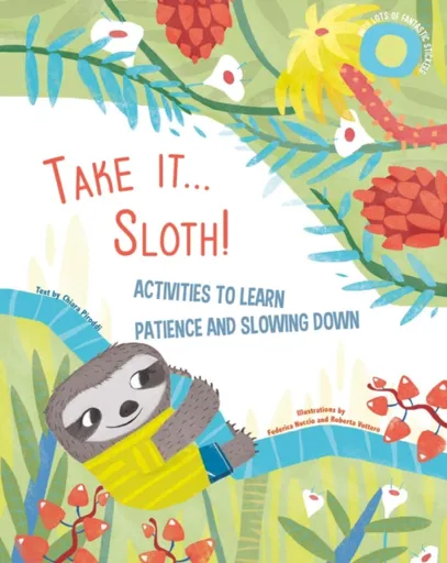 Take It... Sloth! - Chiarra Piroddi