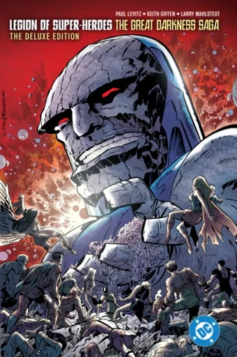 Legion of Super-Heroes: The Great Darkness Saga Deluxe Edition - Paul Levitz, Keith Giffen