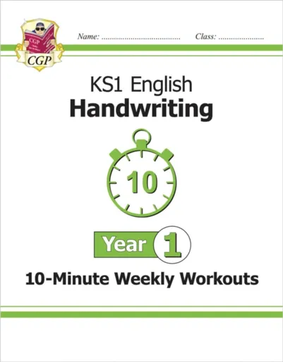 KS1 Year 1 English Handwriting 10-Minute Weekly Workouts - CGP Books
