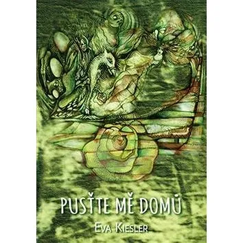 Pusťte mě domů (978-80-7606-002-9)