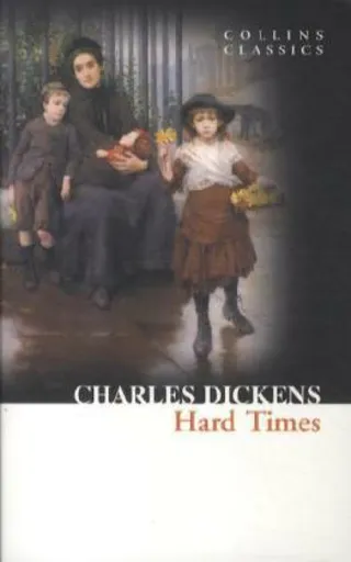 Hard Times - Charles Dickens