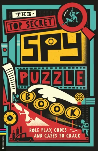 The Top Secret Spy Puzzle Book - Gareth Moore