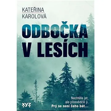 Odbočka v lesích  (978-80-7683-057-8)