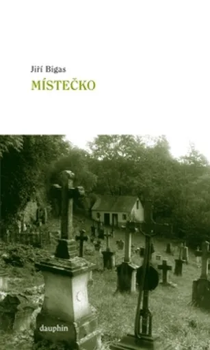 Místečko - Jiří Bigas