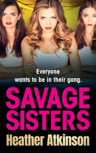 Savage Sisters - Heather Atkinson