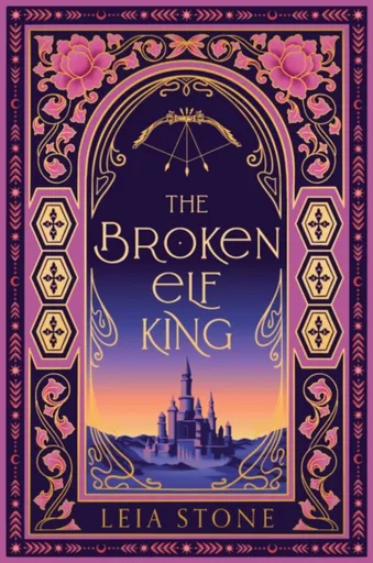 The Broken Elf King - Leia Stone