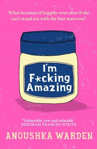 I'm F*cking Amazing - Anoushka Warden