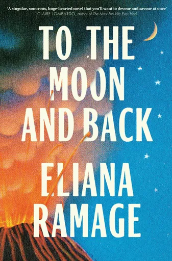To the Moon and Back - Ramage Eliana