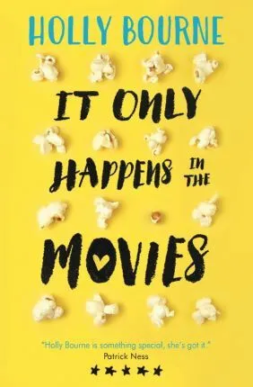 It Only Happens in the Movies - Holly Bourneová