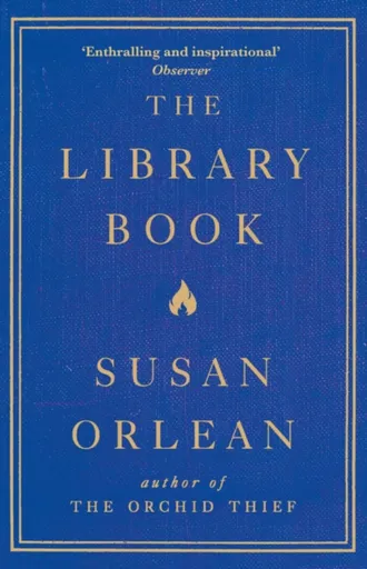 The Library Book - Susan Orlean