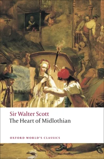 The Heart of Midlothian - Walter Scott