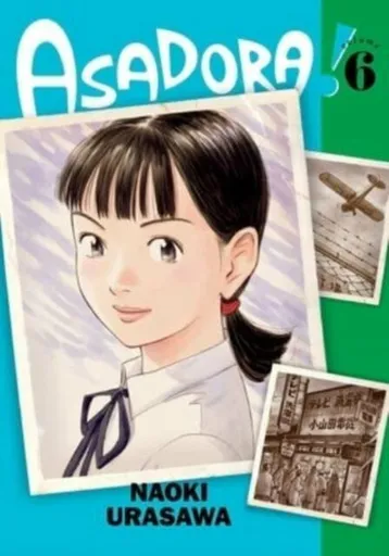 Asadora!, Vol. 6 - Naoki Urasawa