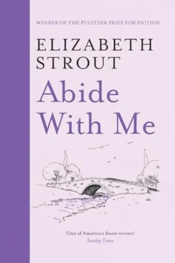 Abide With Me - Elizabeth Stroutová