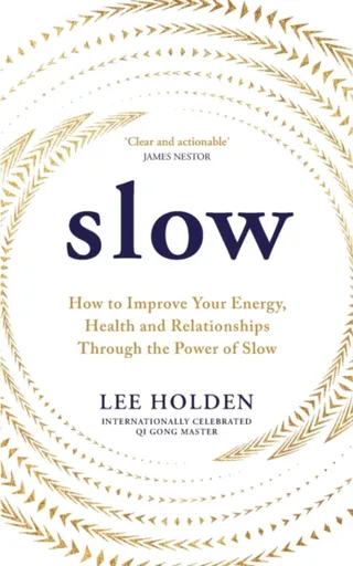 Slow - Holden Lee