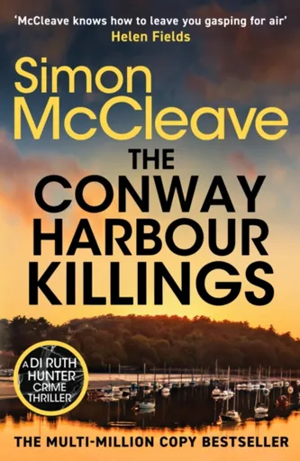 The Conway Harbour Killings - Simon McCleave
