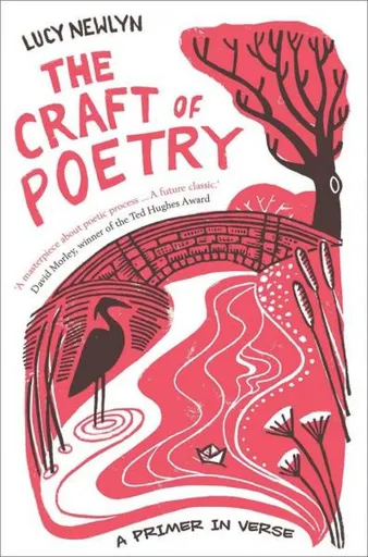 The Craft of Poetry - Lucy Newlyn