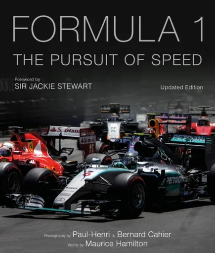 Formula One: The Pursuit of Speed - Maurice Hamilton