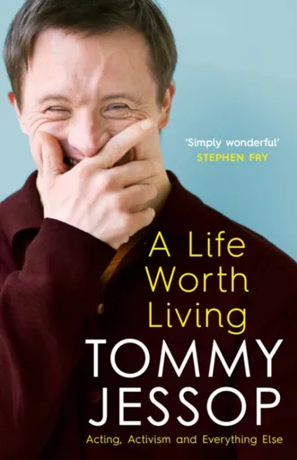 A Life Worth Living - Tommy Jessop