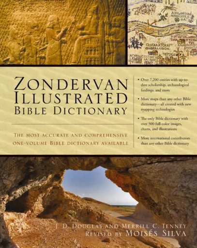 Zondervan Illustrated Bible Dictionary - J. D. Douglas, Merrill C. Tenney